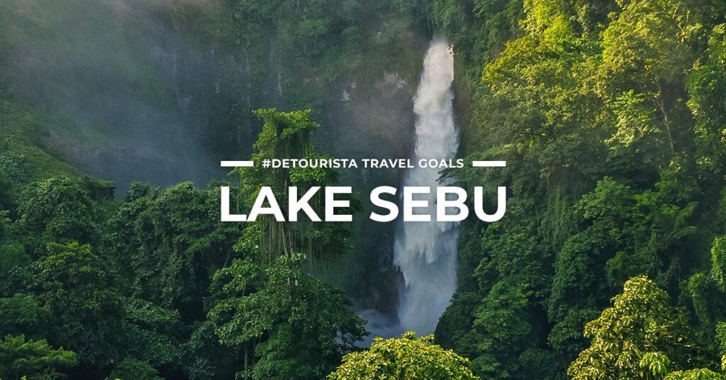 Lake Sebu- South Cotabato